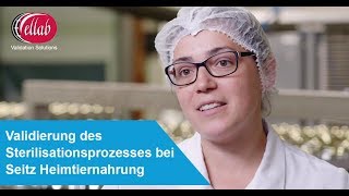 Validierung eines Sterilisationsprozesses bei Seitz Heimtiernahrung [upl. by Adnohsak]