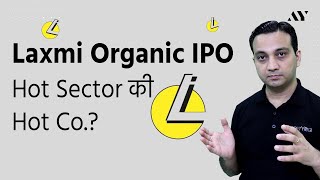 Laxmi Organics IPO Review  By Assetyogi [upl. by Lorenz]