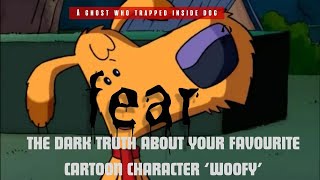 The Dark truth of your favorite cartoon character  WOOFY creepypasta [upl. by Merrie981]