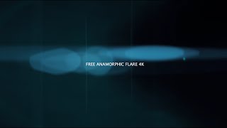 Free Anamorphic Flare 4K  Shot On Arri Alexa [upl. by Tamah]