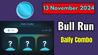 Bull Run Daily Combo 13 November 2024 bullrun crypto airdrop  Bull Run Daily Combo Today 13 [upl. by Curtis]