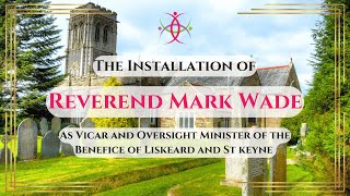 The Installation of Rev Mark Wade [upl. by Close631]