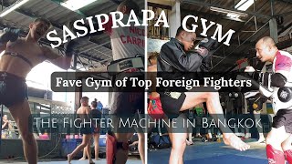 Sasiprapa Muaythai Gym  Bangkok  Making Opportunities for Fighters  Thakoon  Fighter Machine [upl. by Cormac]