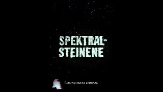 Spektralsteinene Rekonstruert lydspor Trailer [upl. by Sturrock]