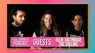 Ellie Salthouse amp Zac Collins  Real Triathlon Podcast with Nick Chase [upl. by Wood610]