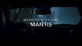 Mantis  Weapons Buy Scene [upl. by Hollie]