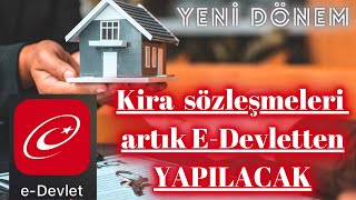 EDevlette Kira Sözleşmesi Nasıl Yapılır Sözleşme Yaparken Nelere Dikkat Etmeliyiz E devlet Kira [upl. by Nallaf]