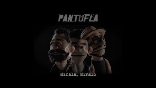 Pantufla  Mirala Miralo Cover [upl. by Eile]