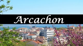 Take A Look Around  ARCACHON Travel Vlog [upl. by Ottinger]