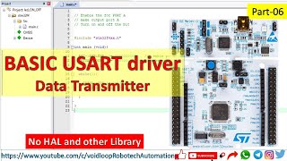 06 Basic USART Transmitter with STM32f411re  No HAL [upl. by Bonney]