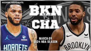 Brooklyn Nets vs Charlotte Hornets Full Game Highlights  Mar 9  2024 NBA Season [upl. by Lorelie822]