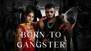 BORN TO BE GANGSTER  SNEHIL PANCHOLI  Karam Brar  Preet Hundal  OFFICIAL VIDEO  New Song 2024 [upl. by Enaled]