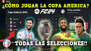 COMO JUGAR la COPA AMERICA en FC 24  CREAR COPA AMERICA EN FIFA 24 PS4 PS5 XBOX PC [upl. by Magbie]