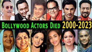 55 Popular Bollywood Actors Died in 2000 To 2023  Actors Died New List 2023  Latest Video 2023 [upl. by Ennylyak]