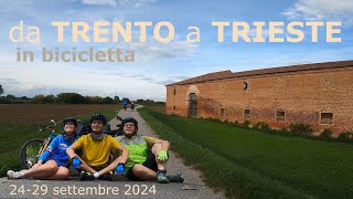 Tre uomini e tre bici da TRENTO a TRIESTE [upl. by Aneryc]