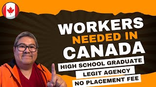 WORKERS NEEDED IN CANADA I HIGH SCHOOL GRADUATE I LEGIT AGENCY I NO PLACEMENT FEE I BUHAY CANADA [upl. by Enelrak111]