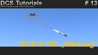 DCS Warthog 13 Deutsch Full HD  ungelenkte Raketen [upl. by Hachmann795]