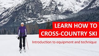 Beginners Guide to CrossCountry Skiing — How to Ski the Classic Technique [upl. by Fennelly]