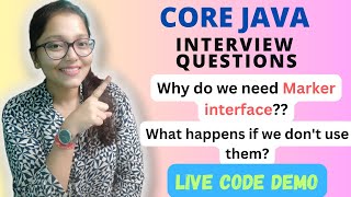 Core JAVA  Why do we need Marker Interface What happens if we dont use them Types [upl. by Phillane]