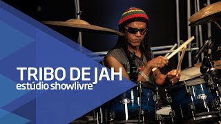 Tribo de Jah  Regueiros Guerreiros  Ao Vivo no Estúdio Showlivre 2016 [upl. by Llenyar]