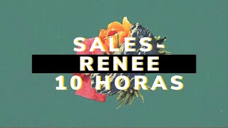 10 HORAS DE SALES  RENEE  Sales  Renee 10 hour loop [upl. by Frohne]