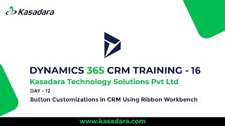 Button Customizations in CRM Using Ribbon Workbench  D365 CRM Training  Part 16 [upl. by Kamilah]