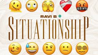 Ravi B  Situationship Chutney 2024 Songs [upl. by Anihtyc257]