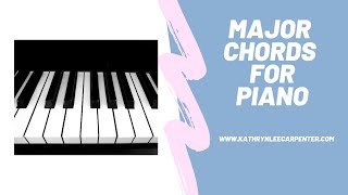 Major Chords Piano [upl. by Yole]