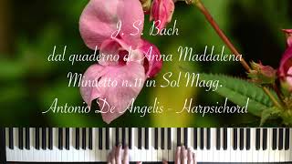 J S Bach  dal quaderno di Anna Maddalena  Minuetto n 11 in Sol Magg [upl. by Jasmine606]