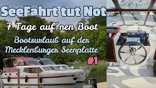 Bootsurlaub mecklenburgische Seenplatte 1 SeeFahrt tut Not Hausboot Bootscharter Charterboot [upl. by Maddis242]