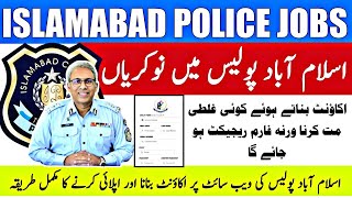 Latest Islamabad Police Jobs  Apply karne ka complete tarika  police jobs 2024  Constable amp Asi [upl. by Ardnoik493]