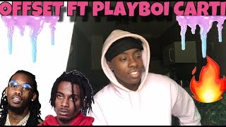 The wait is over  Offset  100 Racks Ft Playboi Carti REACTION [upl. by Abla394]