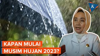 Kapan Mulai Musim Hujan 2023 Catat Prediksi BMKG dan Wilayah yang Mengalami [upl. by Ellednahc]