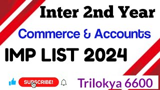 Inter 2ndYear CommerceampAccounts Important List for 2024 Public Exams AP Trilokya6600Trilokya6600 [upl. by Bruni326]