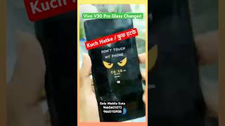 Vivo V30 Pro Glass Changed restorephone smartphone mobilereparing [upl. by Katti]