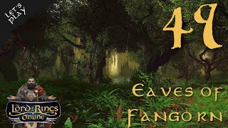 LOTRO The Saga of Vegward  Episode 49 Eaves of Fangorn Arkenstone Server [upl. by Imaon164]