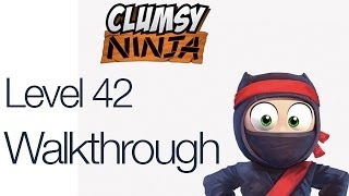 Clumsy Ninja Level 42 Gameplay Walkthrough [upl. by Sivad]