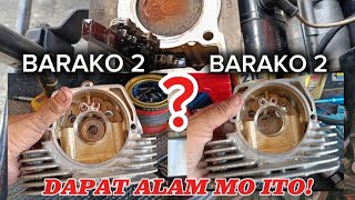 BAKIT HINDI NA KAILANGAN PALITAN NG CYLINDER HEAD ANG BARAKO 2 NG BARAKO 1 [upl. by Bayard]