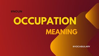 What does Occupation mean [upl. by Denn]