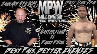 Friday Nights at the MPW Arena  Danny Divine vs Master Flame  January 4 2019 [upl. by Noyad]