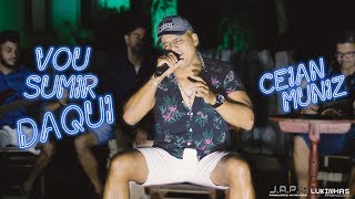 Ceian Muniz  Vou Sumir Daqui EP Acústico [upl. by Ettener228]