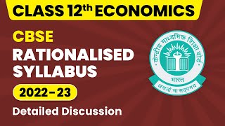 CBSE Rationalized Syllabus Class 12  Class 12 Economics Syllabus 202223  CBSE Big Update 202223 [upl. by Ahsan]