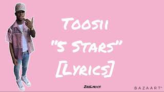 Toosii  “5 Stars” Lyrics [upl. by Truitt]