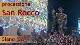 San Rocco 2016  Siano  Processione  Completa [upl. by Salbu505]