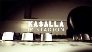 KASALLA im STADION  Der Film [upl. by Ivens644]