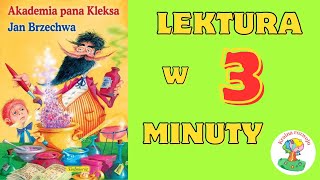 Streszczenie lektury quotAkademia Pana Kleksaquot w 3 Minuty [upl. by Elson]