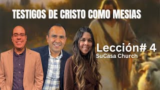 Lección 4 Testigos de Cristo Como Mesías [upl. by Lanahtan873]