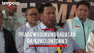 Prabowo Sebut Akan Dukung Jika Gagasan Paslon 1 dan 3 Baik [upl. by Gromme451]