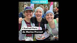 HORS SÉRIE  IMMERSION Marine Pruvost quotMon défi  courir pour la 1ère fois 45km en trailquot  LE [upl. by Beaudoin]