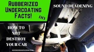 Rubberized Undercoating FACTS  Sound Deadening Your Vehicle [upl. by Corilla35]